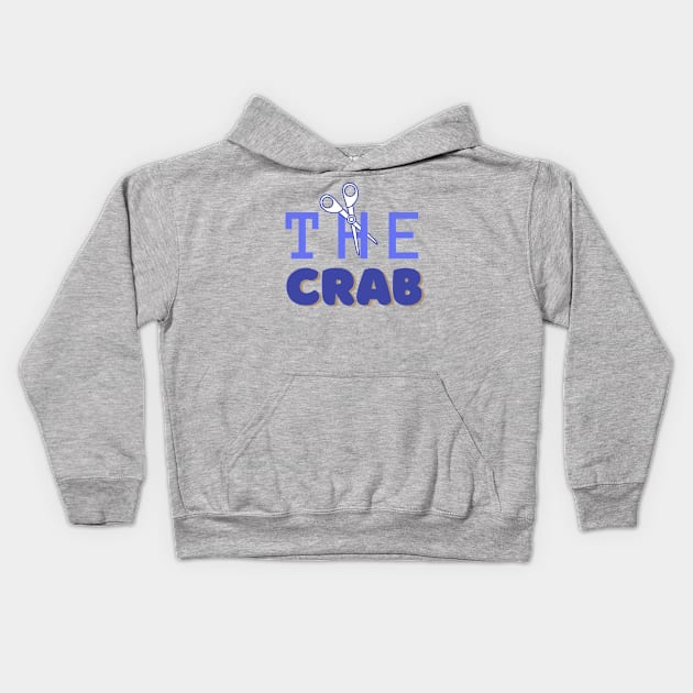 Cut the crab funny quote typography Kids Hoodie by Tecnofa